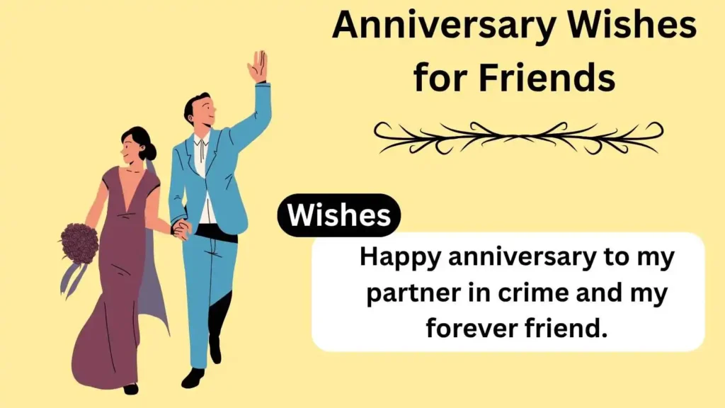 Anniversary Wishes for Friends