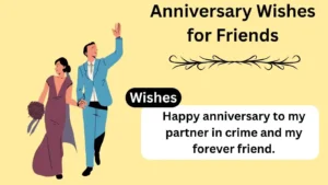 Read more about the article Anniversary Wishes for Friends: Celebrate Their Special Day in Style in 2025