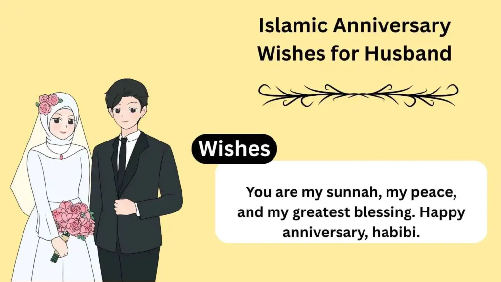 300+Islamic Anniversary Wishes for Husband – Heartfelt & Romantic Messages in 2025