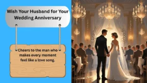 Read more about the article Best 300+ How to Wish Your Husband for Your Wedding Anniversary for 2025