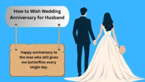 Read more about the article 300+Best How to Wish Wedding Anniversary for Husband for 2025