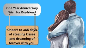 Read more about the article 200+ Best One Year Anniversary Wish for Boyfriend for 2025