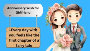Read more about the article 290+Best Anniversary Wish for Girlfriend for 2025