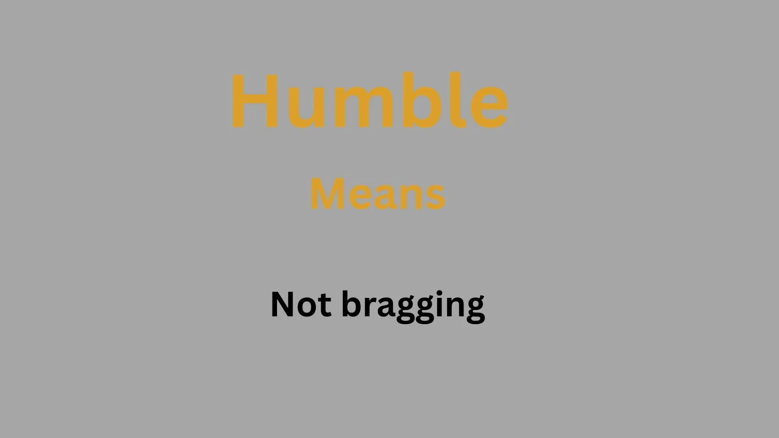 What Does Humble Mean
